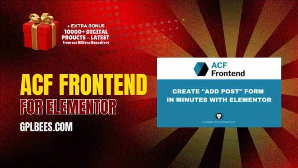 Acf Frontend For Elementor At Best Price - Gpl Bees