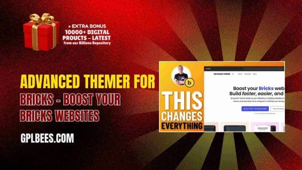 Advanced Themer For Bricks – Boost Your Bricks Websites At Best Price - Gpl Bees