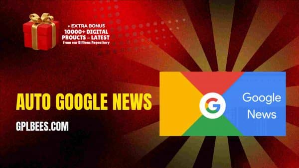 Auto Google News At Best Price - Gpl Bees