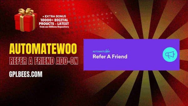 Automatewoo – Refer A Friend Add-On At Best Price - Gpl Bees