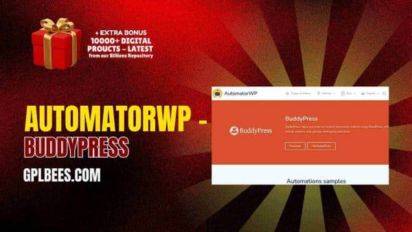Automatorwp – Buddypress At Best Price - Gpl Bees