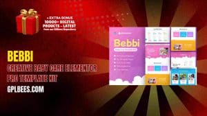 Bebbi – Creative Baby Care Elementor Pro Template Kit - Buy GPL 18 at Best Price