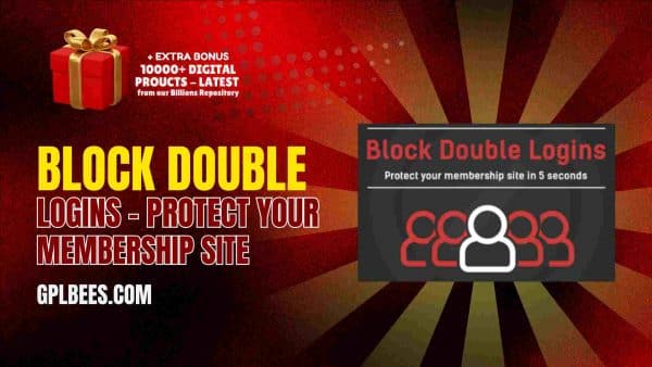 Block Double Logins – Protect Your Membership Site At Best Price - Gpl Bees