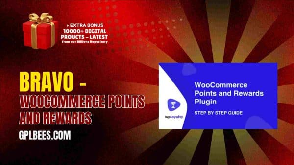 Bravo – Woocommerce Points And Rewards At Best Price - Gpl Bees