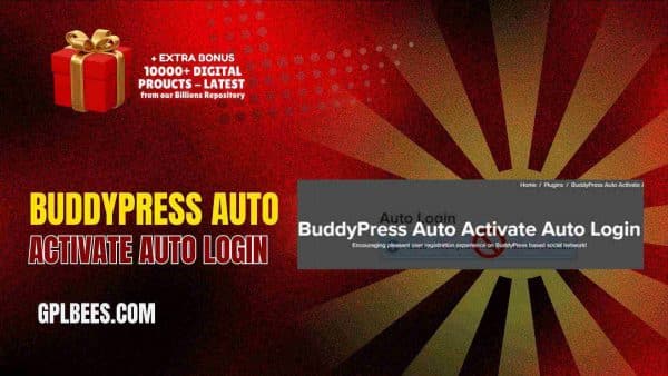 Buddypress Auto Activate Auto Login At Best Price - Gpl Bees