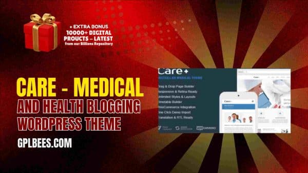 Care – Medical And Health Blogging Wordpress Theme At Best Price - Gpl Bees