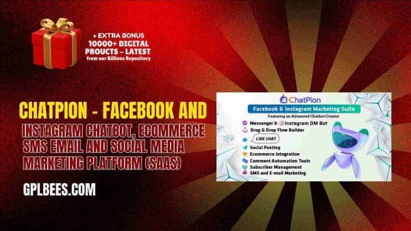 Chatpion – Facebook And Instagram Chatbot, Ecommerce, Sms/Email And Social Media Marketing Platform (Saas) At Best Price - Gpl Bees