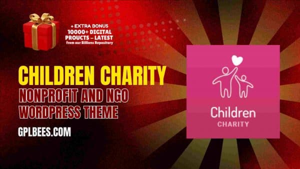 Children Charity Nonprofit And Ngo Wordpress Theme At Best Price - Gpl Bees