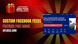 Custom Facebook Feeds – Featured Post Addon - Buy GPL 22 at Best Price