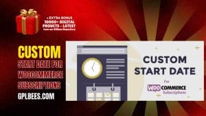 Custom Start Date for WooCommerce Subscriptions - Buy GPL 22 at Best Price