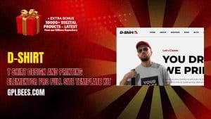 D-Shirt – T Shirt Design and Printing Elementor Pro Full Site Template Kit - Buy GPL 59 at Best Price