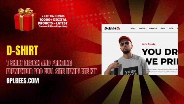 D-Shirt – T Shirt Design And Printing Elementor Pro Full Site Template Kit At Best Price - Gpl Bees