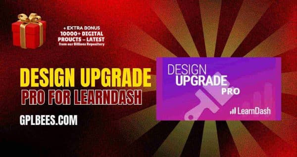 Design Upgrade Pro For Learndash At Best Price - Gpl Bees