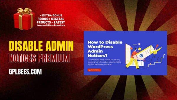 Disable Admin Notices Premium At Best Price - Gpl Bees