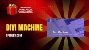 Divi Machine - Buy GPL 24 at Best Price