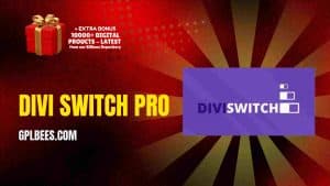 Divi Switch Pro - Buy GPL 25 at Best Price