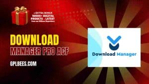 Download Manager Pro ACF - Buy GPL Download Plugins at Best Price