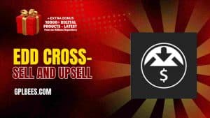 EDD Cross-sell and Upsell - Buy GPL 30 at Best Price
