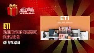 ETI – Fashion Store Elementor Template Kit - Buy GPL 69 at Best Price