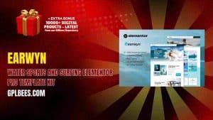 Earwyn – Water Sports and Surfing Elementor Pro Template Kit - Buy GPL 62 at Best Price