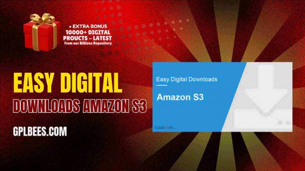 Easy Digital Downloads Amazon S3 At Best Price - Gpl Bees