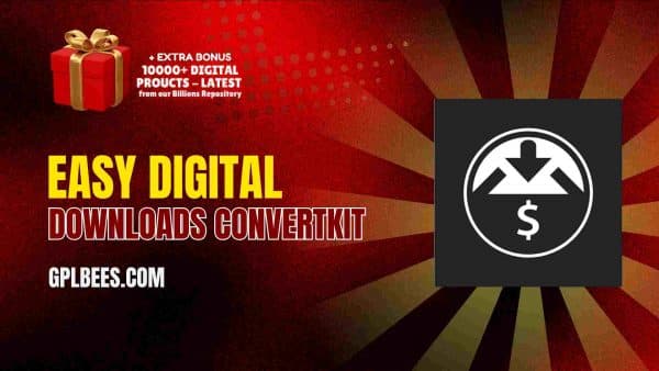 Easy Digital Downloads Convertkit At Best Price - Gpl Bees