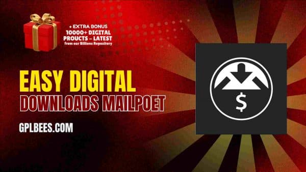 Easy Digital Downloads Mailpoet At Best Price - Gpl Bees