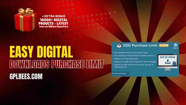 Easy Digital Downloads Purchase Limit At Best Price - Gpl Bees