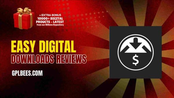 Easy Digital Downloads Reviews At Best Price - Gpl Bees