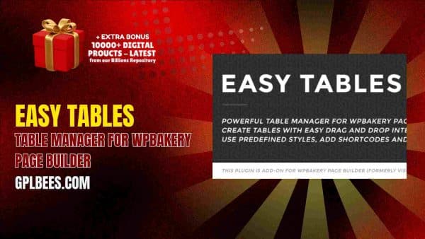 Easy Tables – Table Manager For Wpbakery Page Builder At Best Price - Gpl Bees