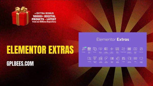 Elementor Extras At Best Price - Gpl Bees