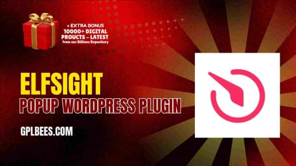 Elfsight Popup Wordpress Plugin At Best Price - Gpl Bees
