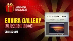 Envira Gallery Fullscreen Addon - Buy GPL Gallery Plugins at Best Price