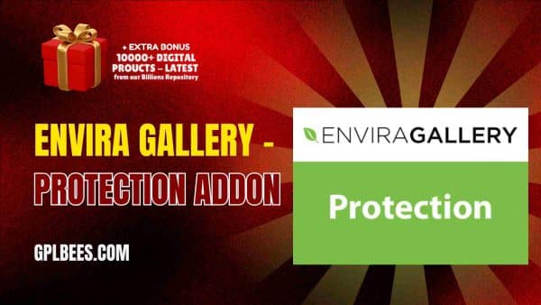 Envira Gallery – Protection Addon At Best Price - Gpl Bees