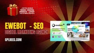 Ewebot  - SEO Digital Marketing Agency - Buy GPL 2 at Best Price