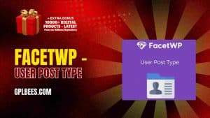 FacetWP – User Post Type - Buy GPL 36 at Best Price