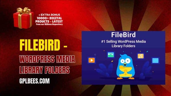 Filebird – Wordpress Media Library Folders At Best Price - Gpl Bees