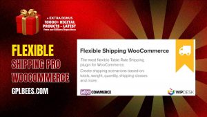Flexible Shipping PRO WooCommerce - Buy GPL Shipping Plugins at Best Price