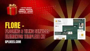 Flore – Flooring & Tiling Services Elementor Template Kit - Buy GPL 81 at Best Price