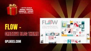 Flow – Creative Blog Theme - Buy GPL 4 at Best Price
