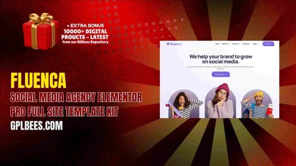 Fluenca – Social Media Agency Elementor Pro Full Site Template Kit At Best Price - Gpl Bees