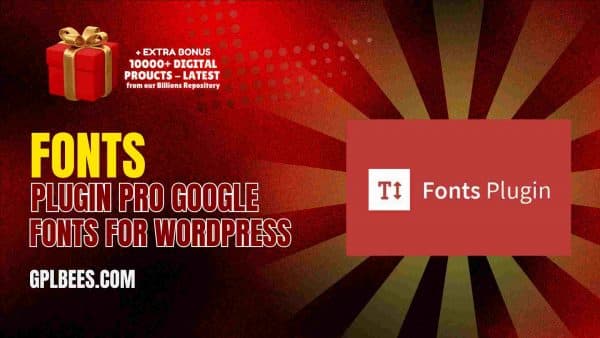Fonts Plugin Pro Google Fonts For Wordpress At Best Price - Gpl Bees