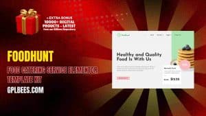Foodhunt – Food Catering Service Elementor Template Kit - Buy GPL 83 at Best Price