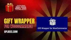 Gift Wrapper for WooCommerce - Buy GPL 6 at Best Price