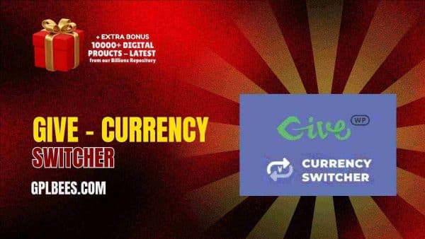 Give – Currency Switcher At Best Price - Gpl Bees