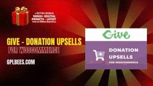 Give – Donation Upsells for WooCommerce - Buy GPL Donation Plugins at Best Price