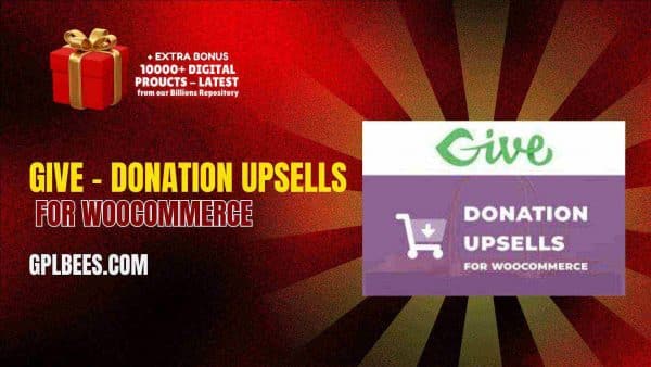 Give – Donation Upsells For Woocommerce At Best Price - Gpl Bees