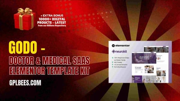 Godo – Doctor &Amp; Medical Saas Elementor Template Kit At Best Price - Gpl Bees