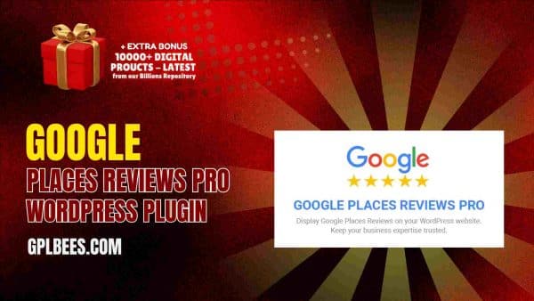 Google Places Reviews Pro Wordpress Plugin At Best Price - Gpl Bees
