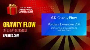 Gravity Flow – Folders Extension - Buy GPL 44 at Best Price